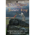 The Wizard and the Future King