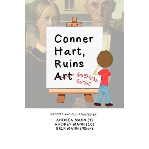 Conner Hart Ruins Art (American Gothic)