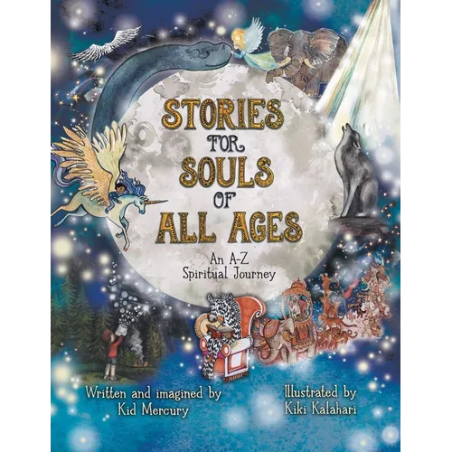 Stories for Souls of All Ages: An A-Z Spiritual Journey