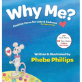 Why Me? Positive Verse for Loss & Sadness: For Ages 3 & Up