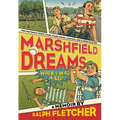 Marshfield Dreams: When I Was a Kid