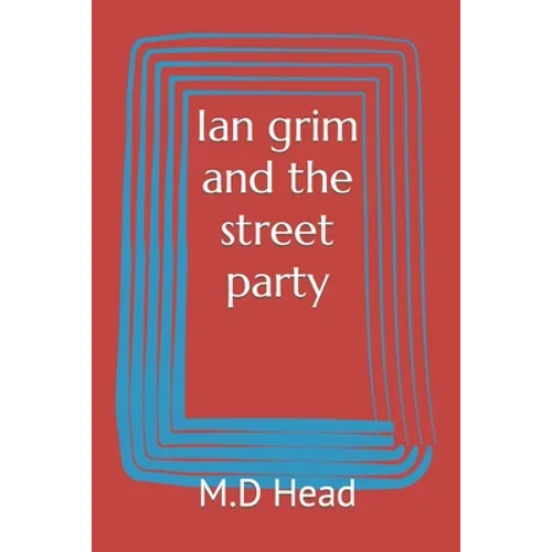 Ian grim and the street party