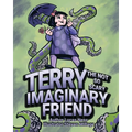 Terry The not so Scary Imaginary Friend