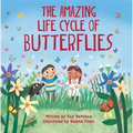 The Amazing Life Cycle of Butterflies