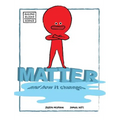 Matter and How It Changes