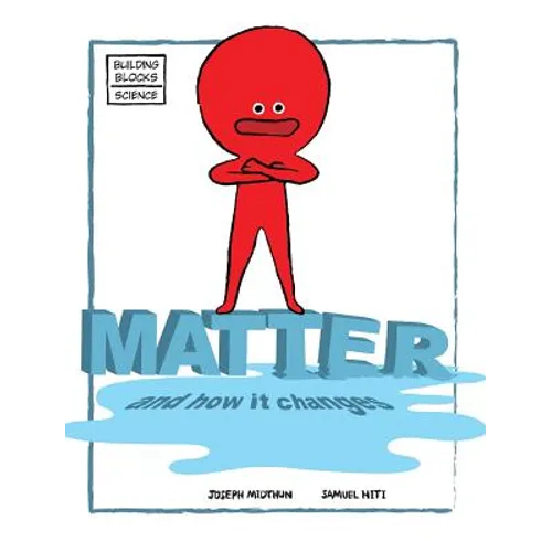 Matter and How It Changes
