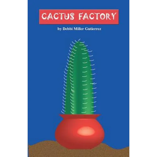 Cactus Factory