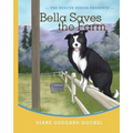 Bella Saves The Farm