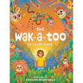 The Wak-a-Too