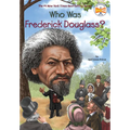 Who Was Frederick Douglass?