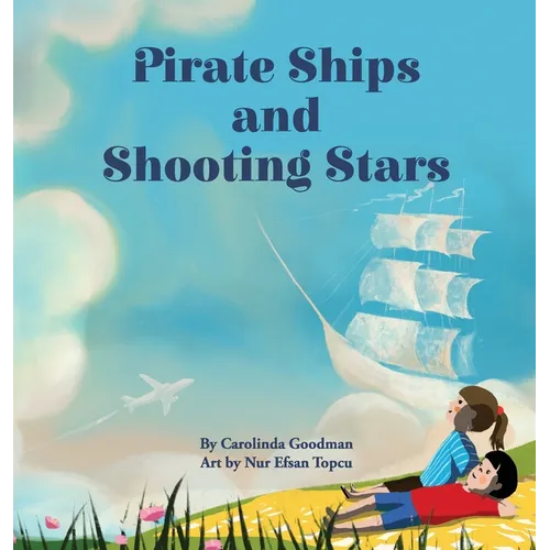 Pirate Ships and Shooting Stars