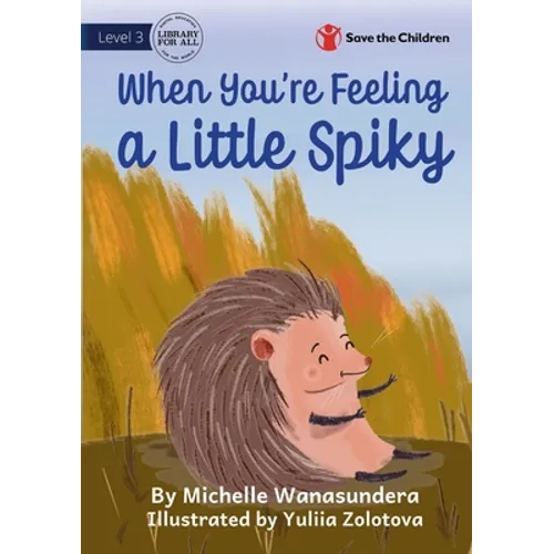 When You're Feeling a Little Spiky
