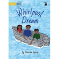 Whirlpool Dream - Our Yarning