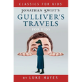 Gulliver's Travels for Kids