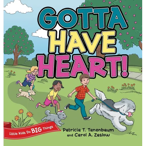 Gotta Have Heart!