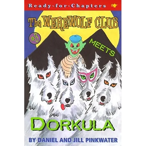 The Werewolf Club Meets Dorkula