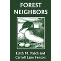Forest Neighbors (Yesterday's Classics)