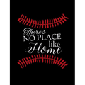 There's No Place Like Home: College Ruled Composition Notebook For Baseball Sports Fans