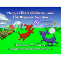 Mama Ellie's Children and the Organic Garden
