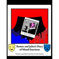 Romeo and Juliet's Diary of Mixed Emotions