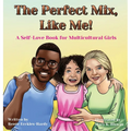 The Perfect Mix, Like Me!