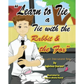Learn To Tie A Tie With The Rabbit And The Fox