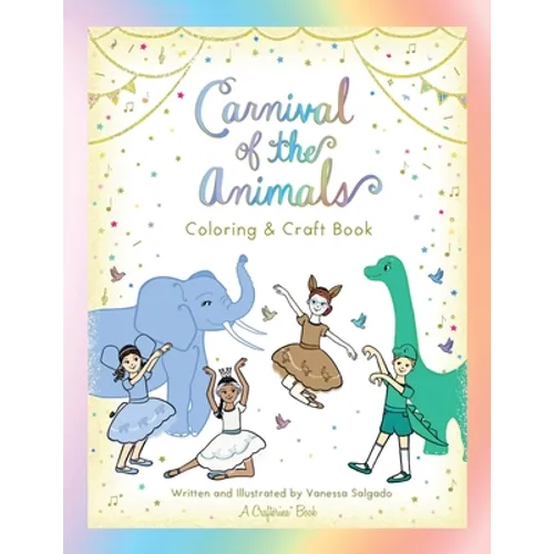 Carnival of the Animals Coloring & Craft Book
