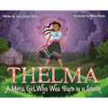 Thelma: A Métis Girl Who Was Born in a Storm