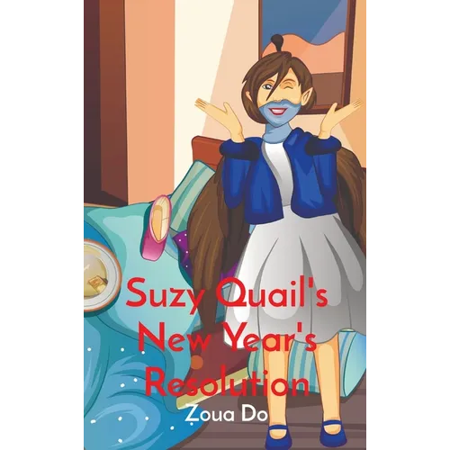 Suzy Quail's New Year's Resolution