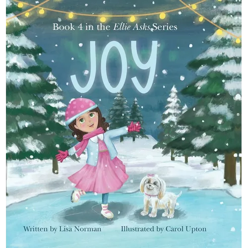 Joy: Book 4 in the "Ellie Asks" series