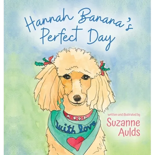 Hannah Banana's Perfect Day