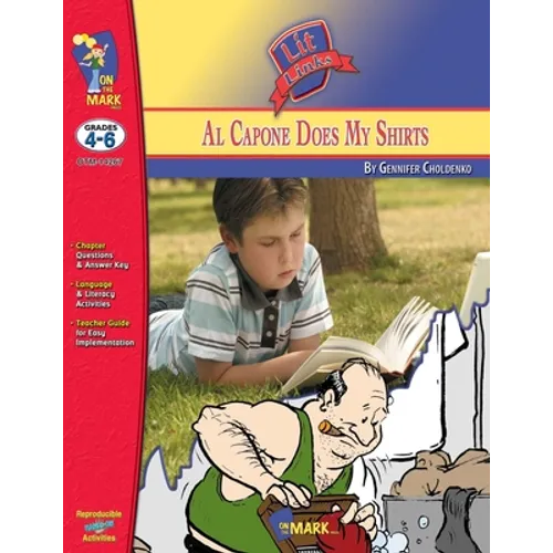 Al Capone Does My Shirts by Gennifer Choldenko Lit Link Grades 4-6