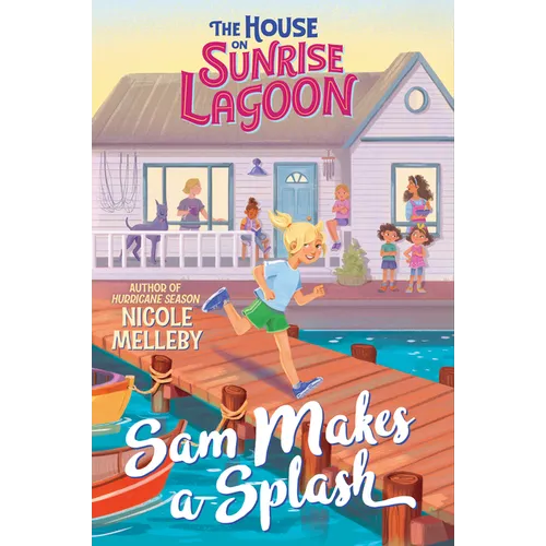 The House on Sunrise Lagoon: Sam Makes a Splash