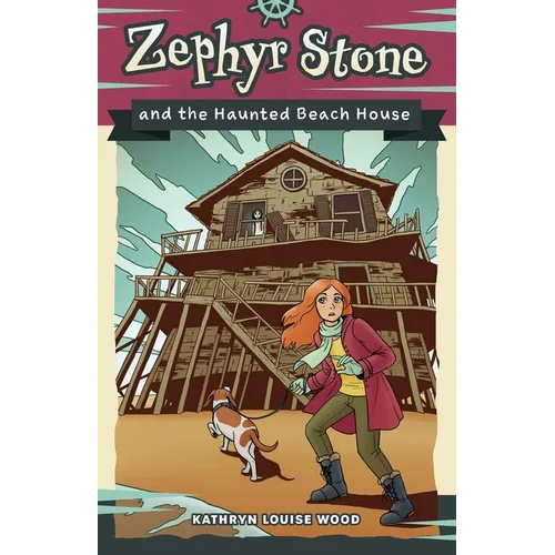 Zephyr Stone and the Haunted Beach House