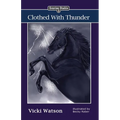Sonrise Stable: Clothed With Thunder