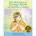 The Adventures of Energy Annie: The Importance of Integrity