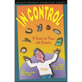 In Control: A Guide for Teens with Diabetes
