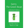 Gerry The Green Bean: Unlimited Edition