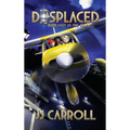 Displaced: Both Feet in the Game: Both Feet in the Game