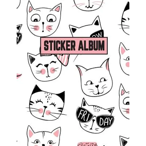 Sticker Album: Sticker Activity Book Permanent Sticker Book 8.5 x 11 Large