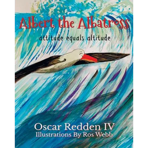 Albert The Albatross: Attitude equals Altitude