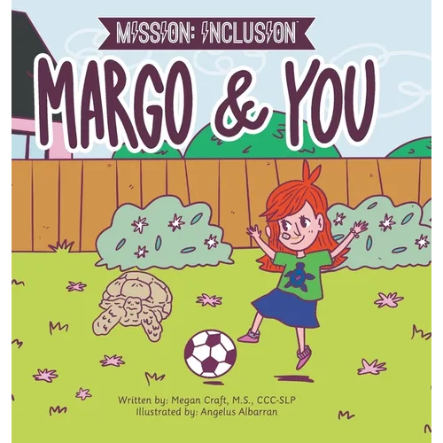 Mission: Inclusion Margo and You