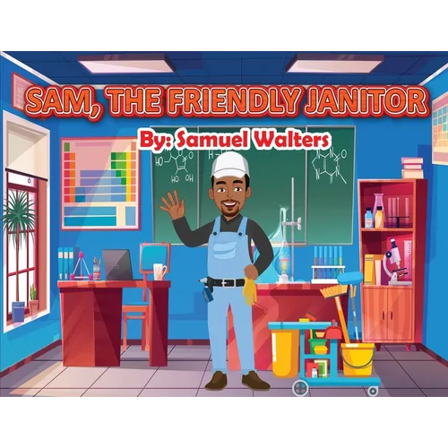 Sam The Friendly Janitor