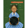 Ellington Was Not a Street