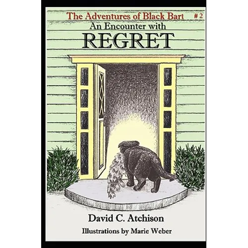 The Adventures of Black Bart: An Encounter with Regret