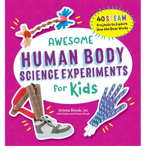 Awesome Human Body Science Experiments for Kids