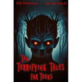 Ten Terrifying Tales for Teens