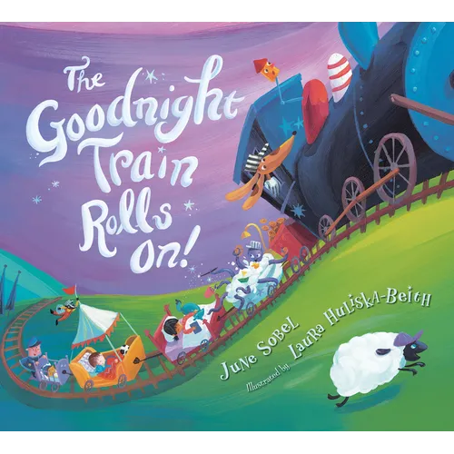 The Goodnight Train Rolls On!