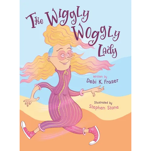 The Wiggly Woggly Lady
