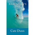 A Grommet's Tale